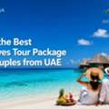 Book The Best Maldives Tour Package For Couples From UAE