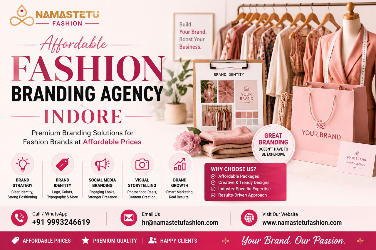 Indore, Marketing, Affordable Fashion Branding Agency Indore | Namastetu Fashion