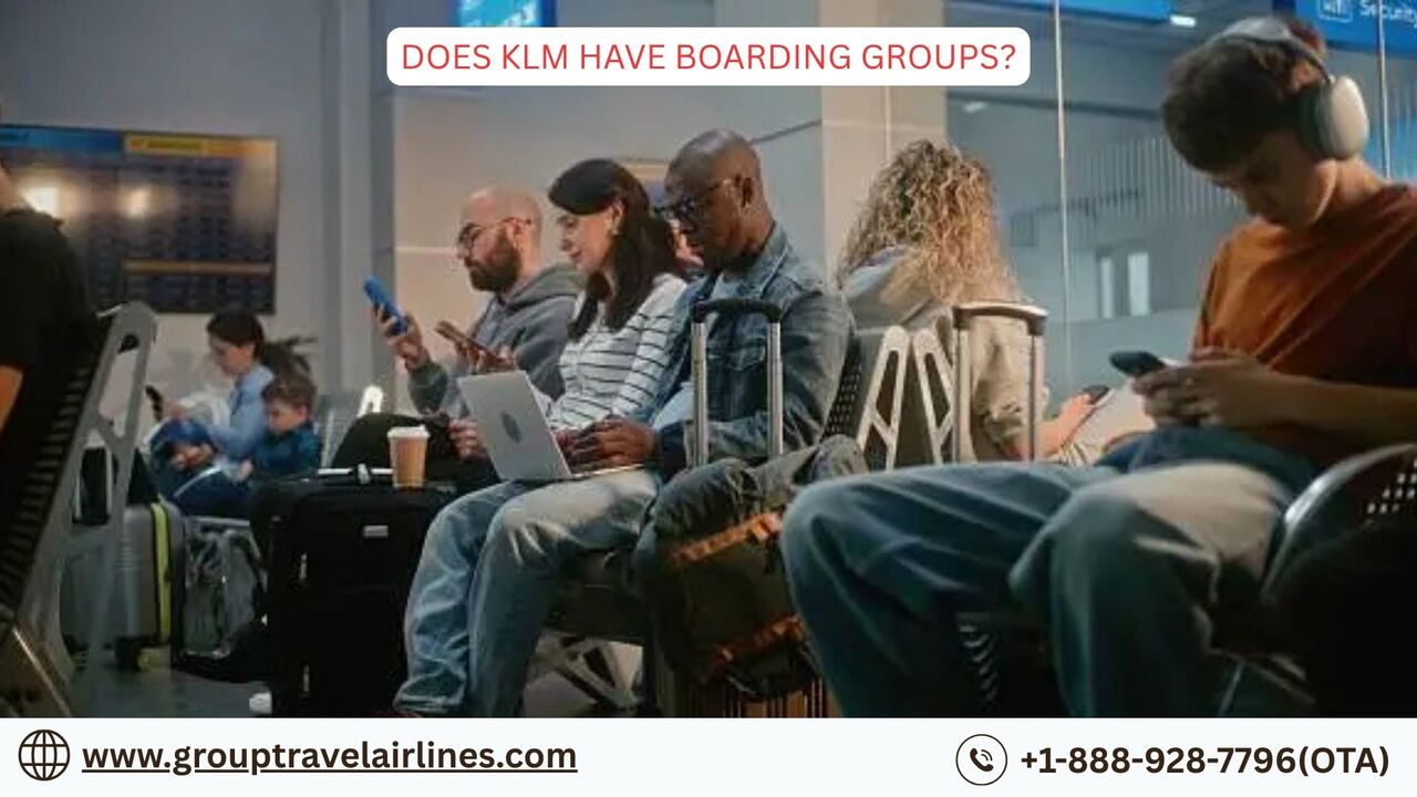 Los Angeles, Travel, Does KLM Have Boarding Groups?