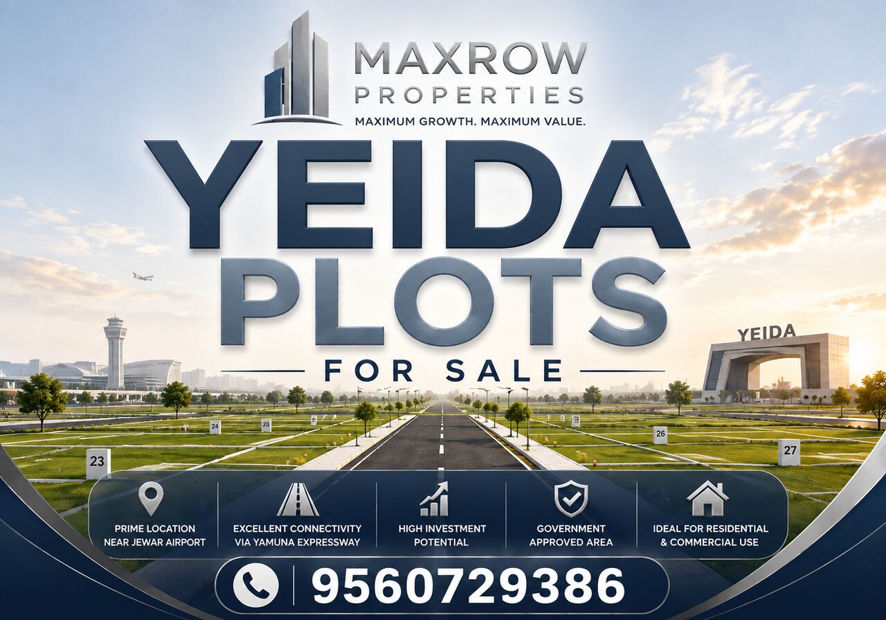Greater Noida, Real Estate, YEIDA Premium Plots For Sale Near Noida Airport | Maxrow Properties