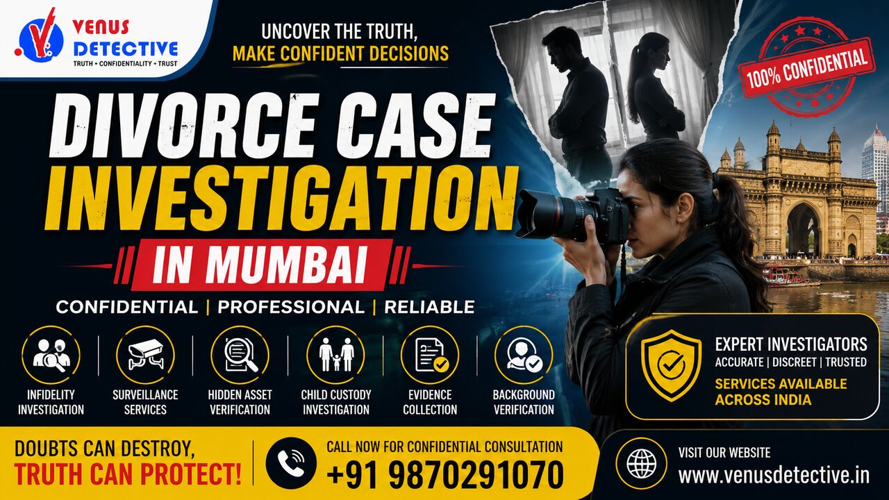 New Delhi, Legal, Professional Divorce Case Investigation In Mumbai | Venus Detective
