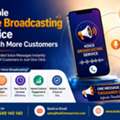 Reliable Voice Broadcasting Service To Reach More Customers