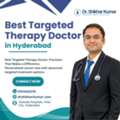 Best Targeted Therapy Doctor In Hyderabad | Dr Shikhar Kumar