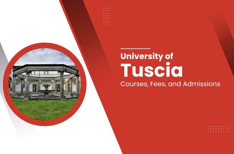 Mumbai, Education, University Of Tuscia Application Fee | Admission Guide | YES Italy