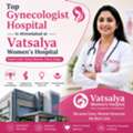 Top Gynecologist Hospital In Ahmedabad At Vatsalya Women&rsquo;s Hospital
