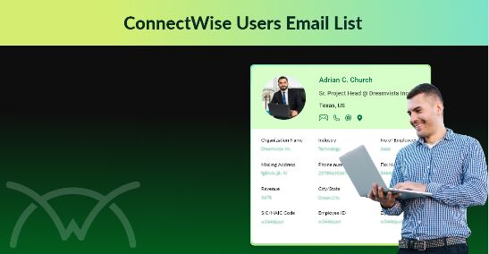 Toronto, Business, ConnectWise Users Email List For IT Sales Opportunities