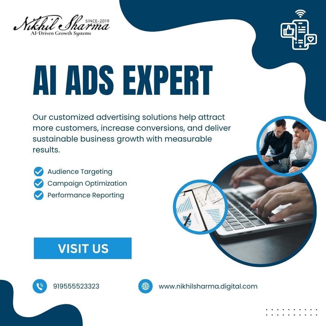 Mumbai, Marketing, Why Depend On AI Ads Expert At NikhilSharmaDigital For Better Marketing Results?