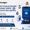 Maximize Your Outbound Reach Using Voice Broadcasting Service