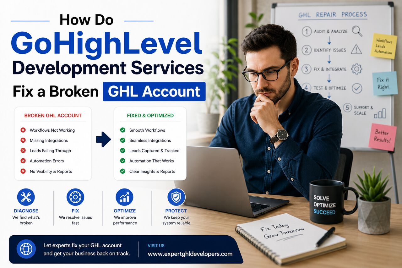 New York, Web Design & Development, How Do GoHighLevel Development Services Fix A Broken GHL Account