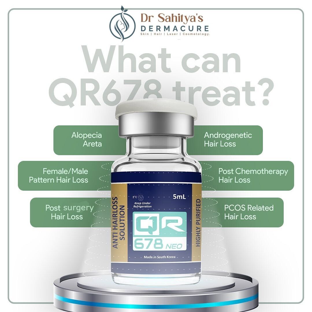 Kurnool, Health, Benefits Of QR678 - Dermacure Clinic - Rajahmundry