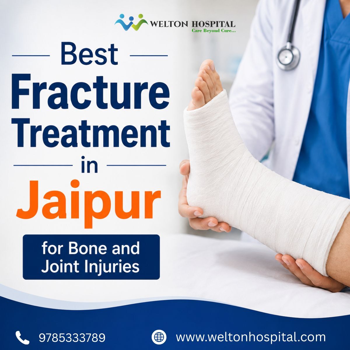 Jaipur, Health, Best Fracture Treatment In Jaipur For Bone And Joint Injuries