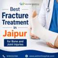 Best Fracture Treatment In Jaipur For Bone And Joint Injuries
