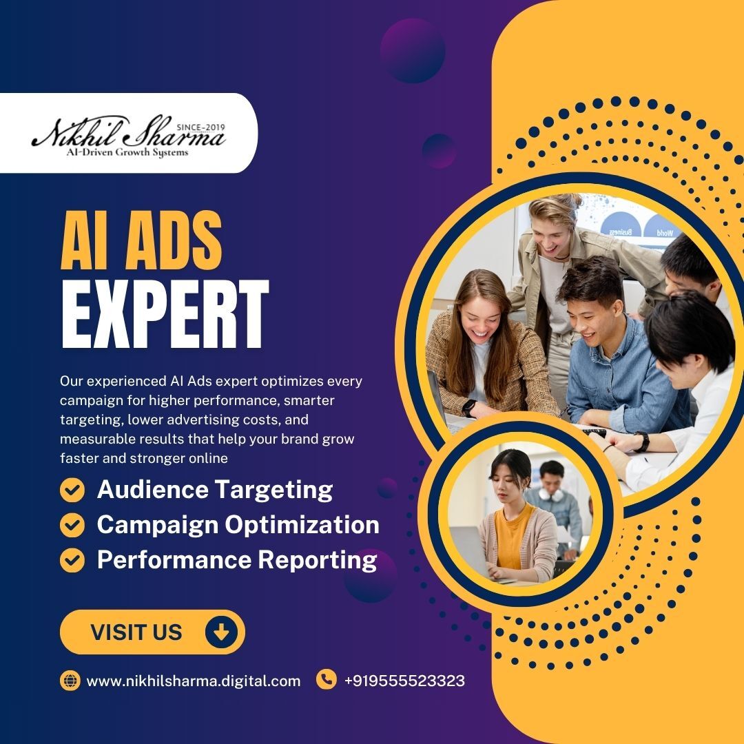 Mumbai, Marketing, Why Hire NikhilSharmaDigital As Your Dedicated AI Ads Expert Now?
