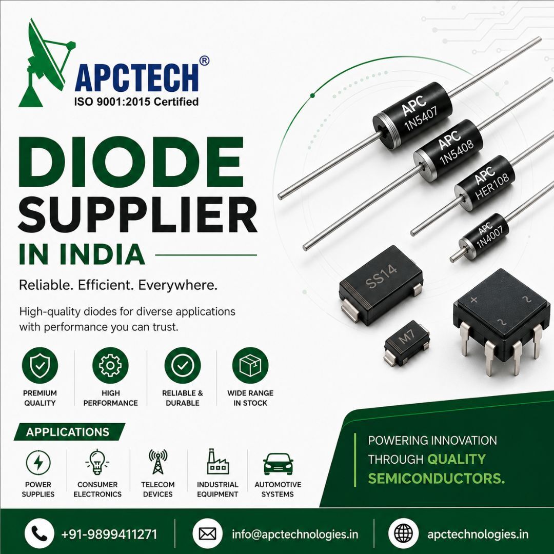 New Delhi, Electronics, Top High-Performance Diode Supplier In India  - APC Tech