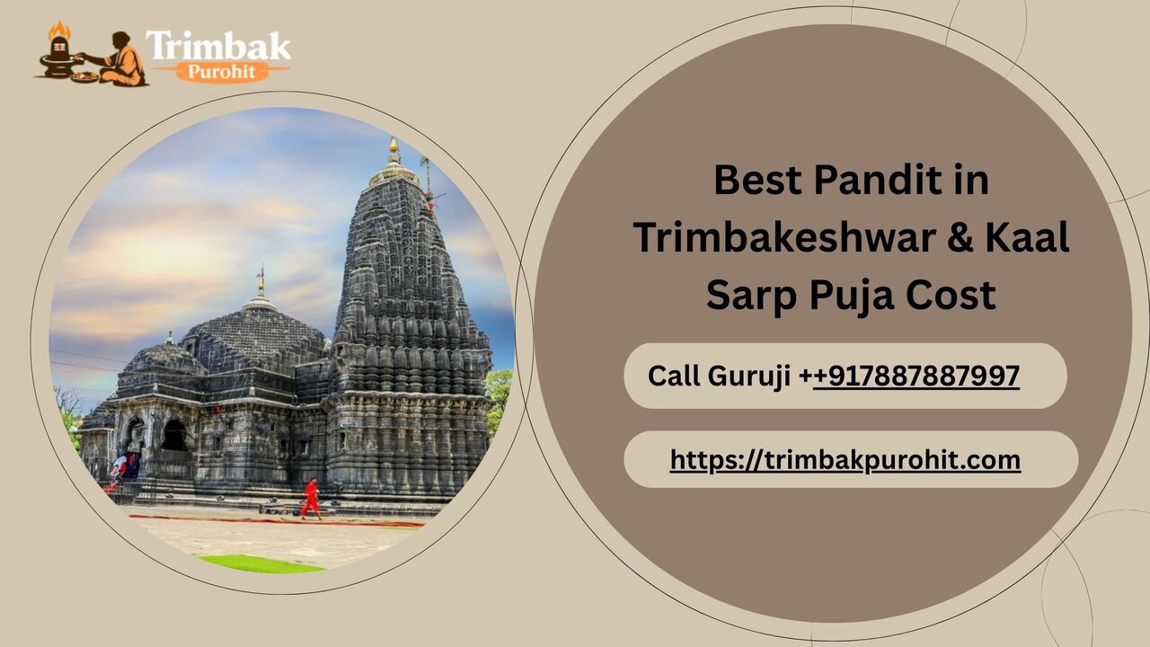 Mumbai, Business, Best Pandit In Trimbakeshwar & Kaal Sarp Puja Cost