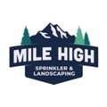 Mile High Sprinkler And Landscaping