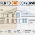 Paper To CAD Conversion: Turning Old Drawings Into Accurate Digital Files