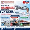 Panchmukhi Air Ambulance In Patna- Rapid Emergency Response