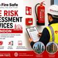 Trusted Fire Risk Assessment Services In London