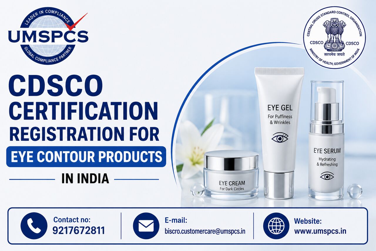 Noida, Legal, CDSCO Certification Registration For Eye Contour Products In India