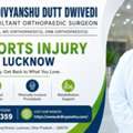 Best Sports Medicine Doctor In Lucknow For Sports Injury Care