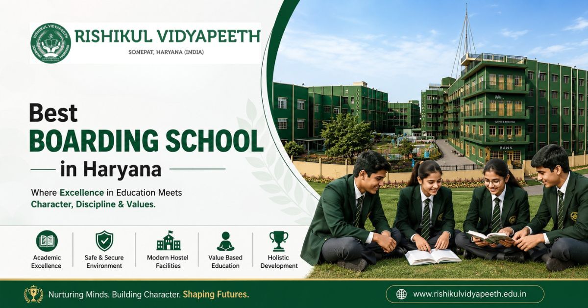 Haryana, Education, Best Boarding School In Haryana For Academic And Personal Growth