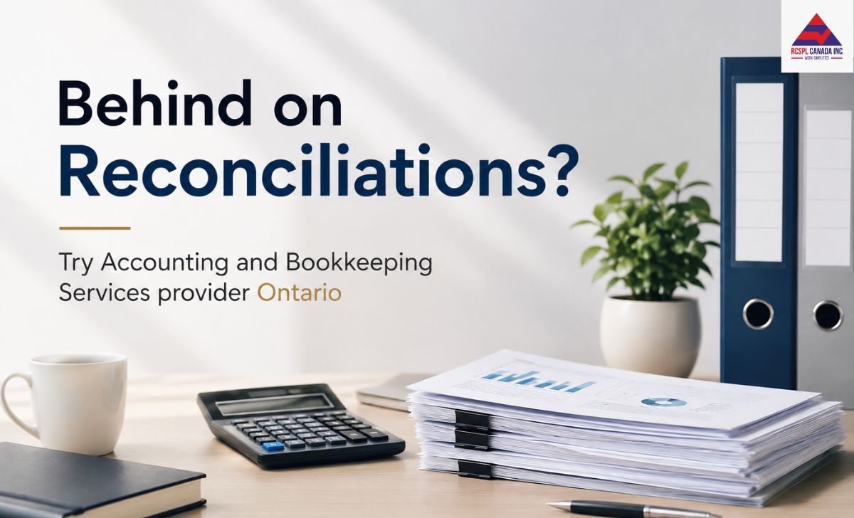 Brampton, Business, Behind On Reconciliations? Try Accounting And Bookkeeping Services Provider Ontario