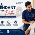 Male Attendant Agency In Delhi Trusted Care