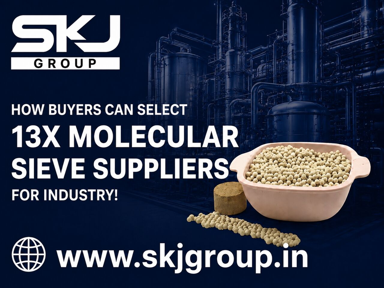Bhopal, Materials, How Buyers Can Select 13X Molecular Sieve Suppliers For Industry!