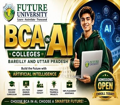 Lucknow, Education, Admissions Open For BCA In AI (Hons.) At Future University, UP!