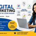 Best Digital Marketing Institute In Laxmi Nagar &ndash; Learn Practical Skills