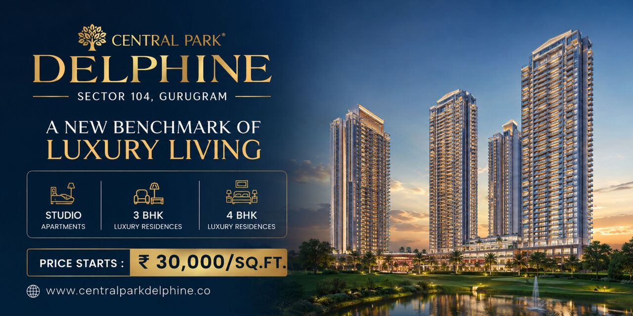 Gurugram, Real Estate For Sale, Central Park Delphine Sector 104 Gurugram &ndash; Luxury Residences On Dwarka Expressway