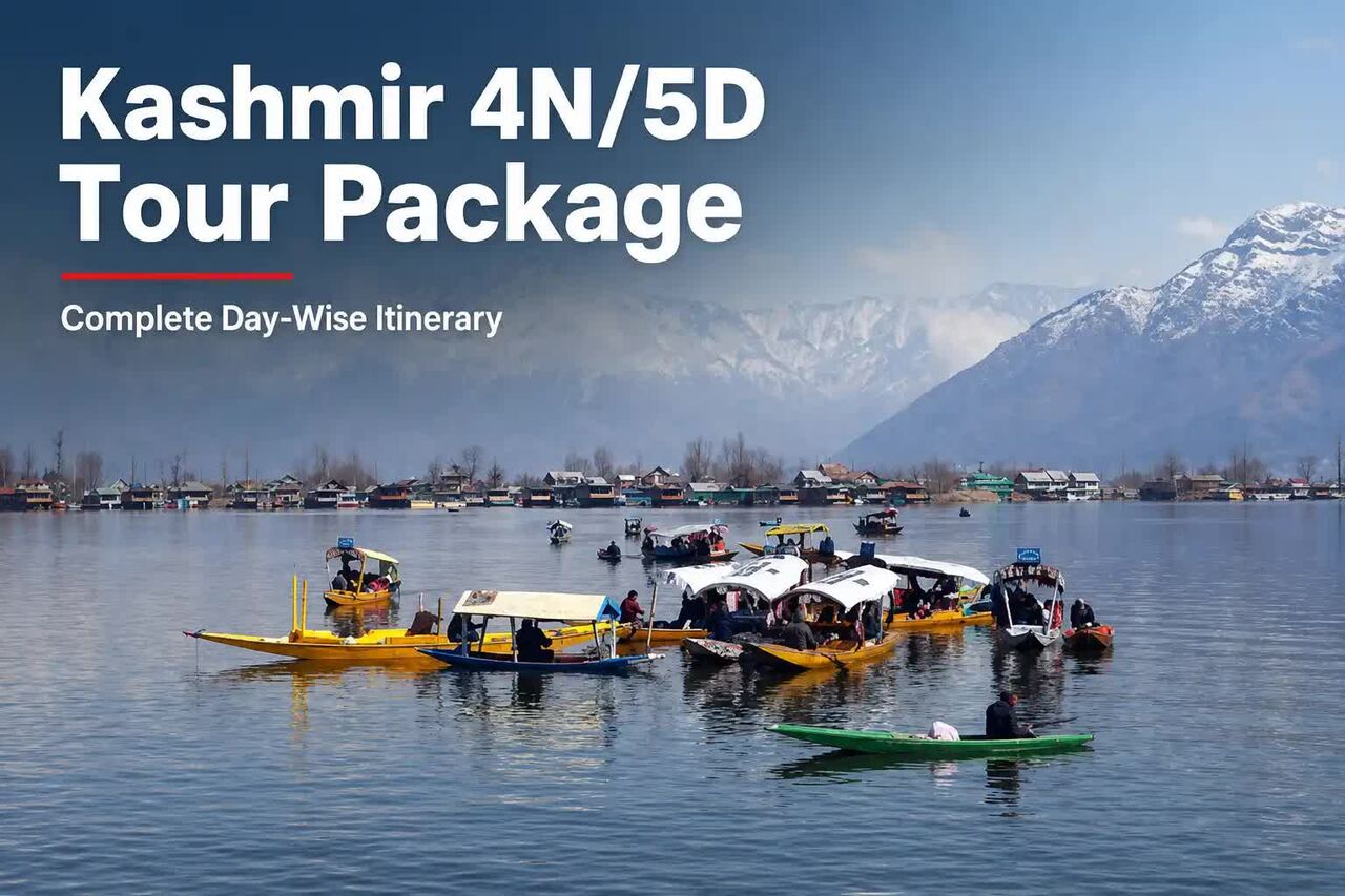 Mumbai, Travel, What&rsquo;s Included In A Kashmir 4N/5D Tour Package?