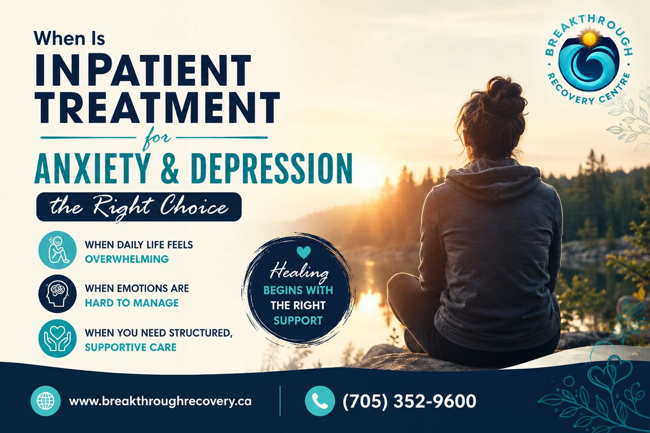 Toronto, Health, When Is Inpatient Treatment For Anxiety And Depression The Right Choice?