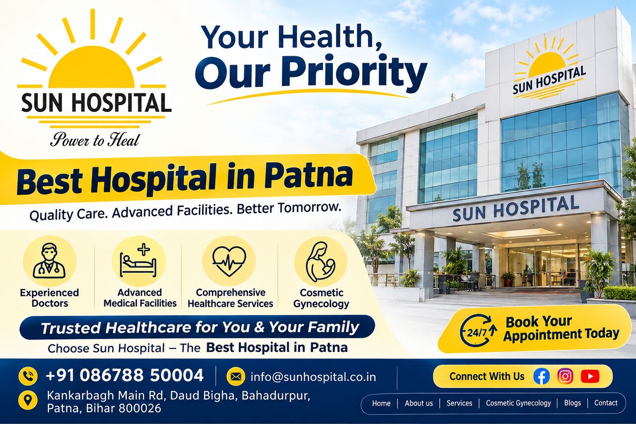 Mumbai, Health, Sun Hospital &ndash; Best Hospital In Patna For Specialized Care