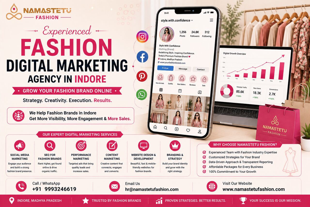 Indore, Marketing, Experienced Fashion Digital Marketing Agency In Indore | Namastetu Fashion