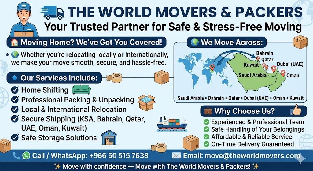 Riyadh, Labor/Moving, The World Movers - HOME SHIFTING▲2▲ALL KSA-BAHRAIN-QATAR▲DUBAI-UAE▲OMAN▲KUWAIT▲0505157638: