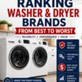 Best Washer & Dryer Brands Ranked: What Should You Buy?