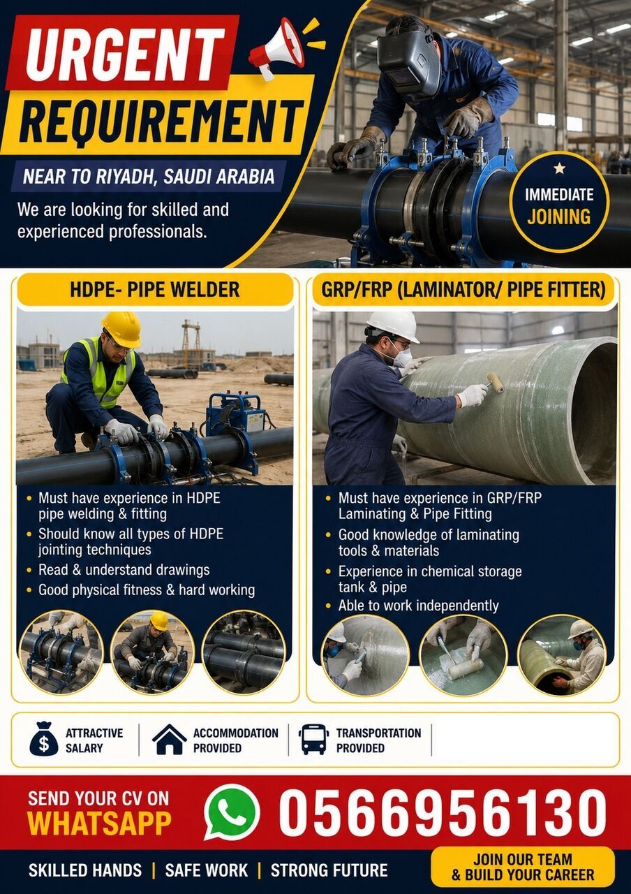 Dammam, Jobs, Urgent Requirement GRP / FRP &ndash; Laminator / Pipe Fitter HDPE &ndash; Pipe Welder