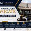 Delhi High Court Advocate In Safdarjung Enclave &ndash; Experienced Legal Counsel