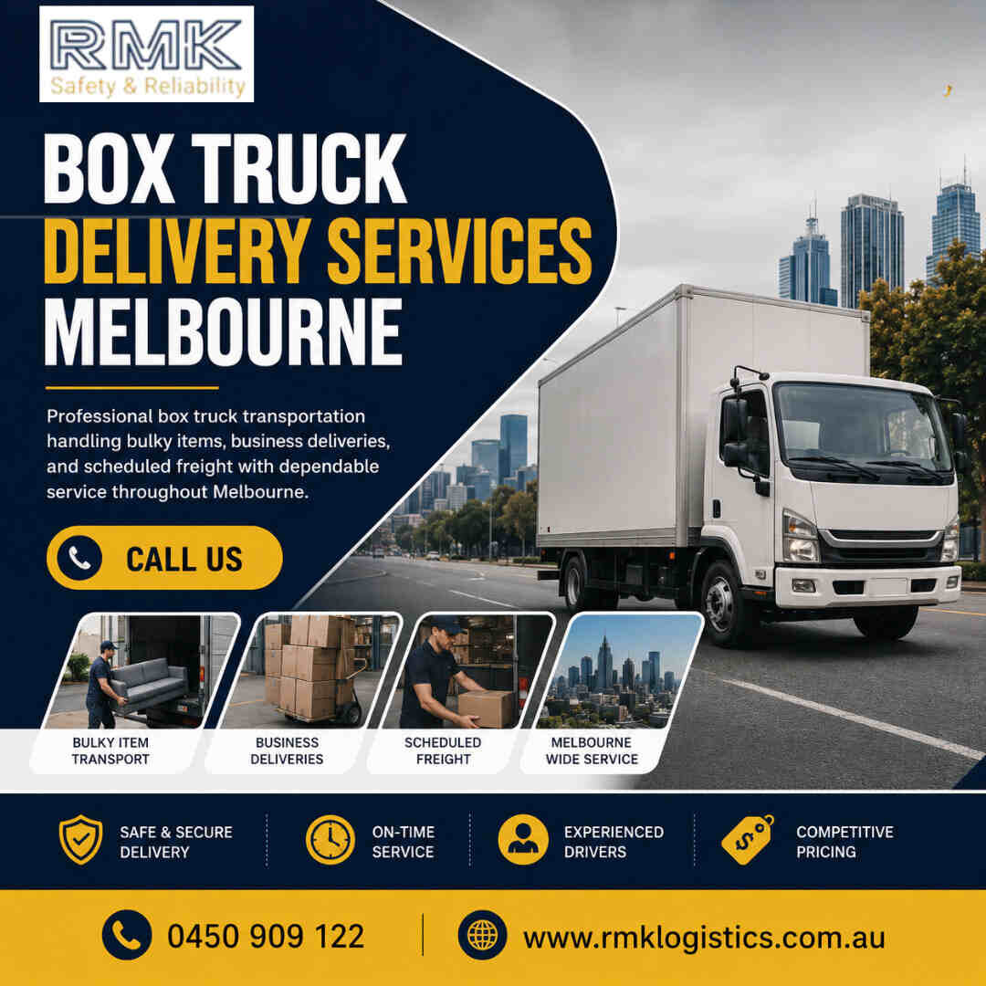 Melbourne, Logistics, Box Truck Delivery Services Melbourne