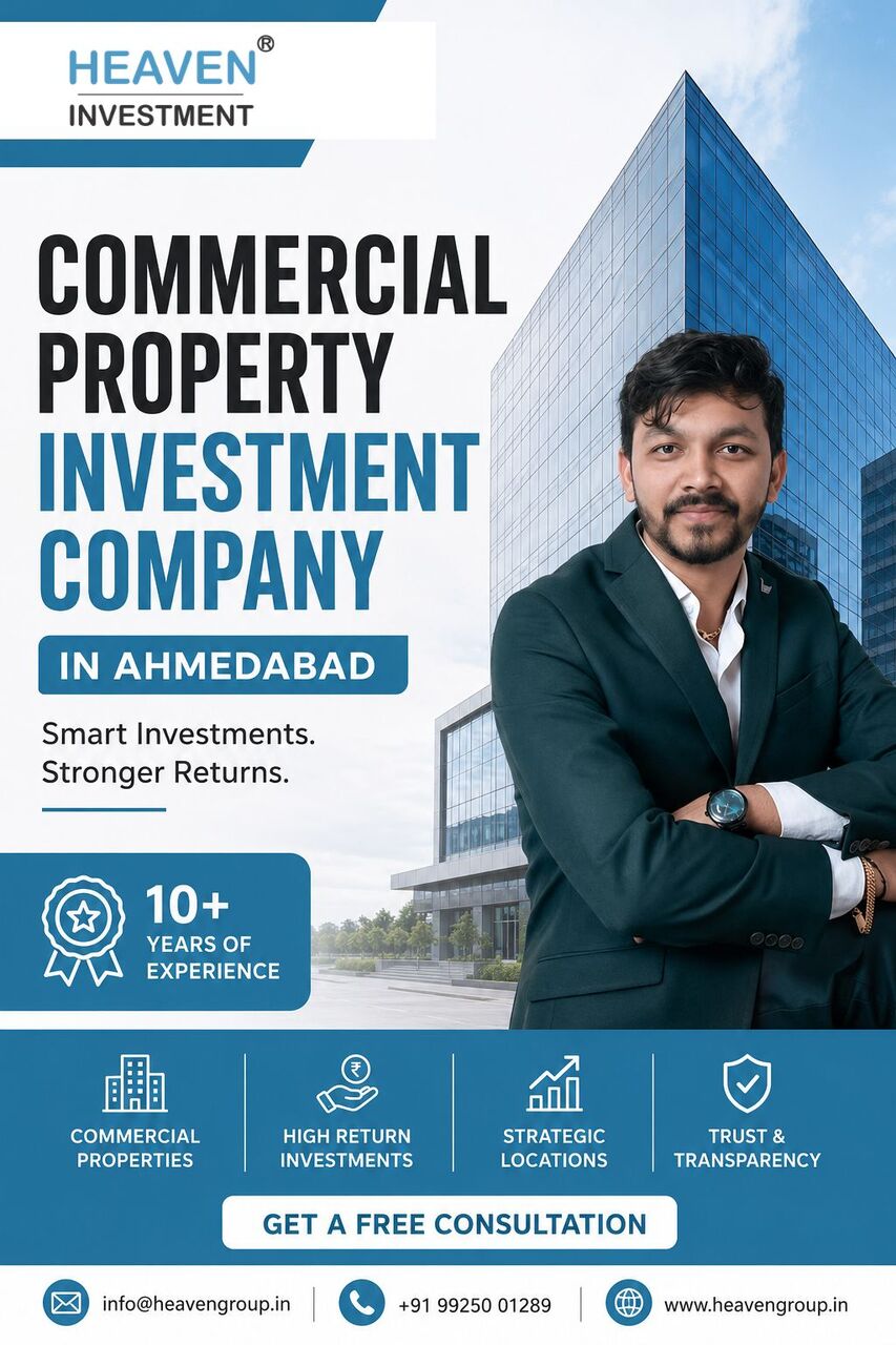 Ahmedabad, Real Estate, Smart Commercial Property Investment Solutions In Ahmedabad