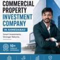 Smart Commercial Property Investment Solutions In Ahmedabad