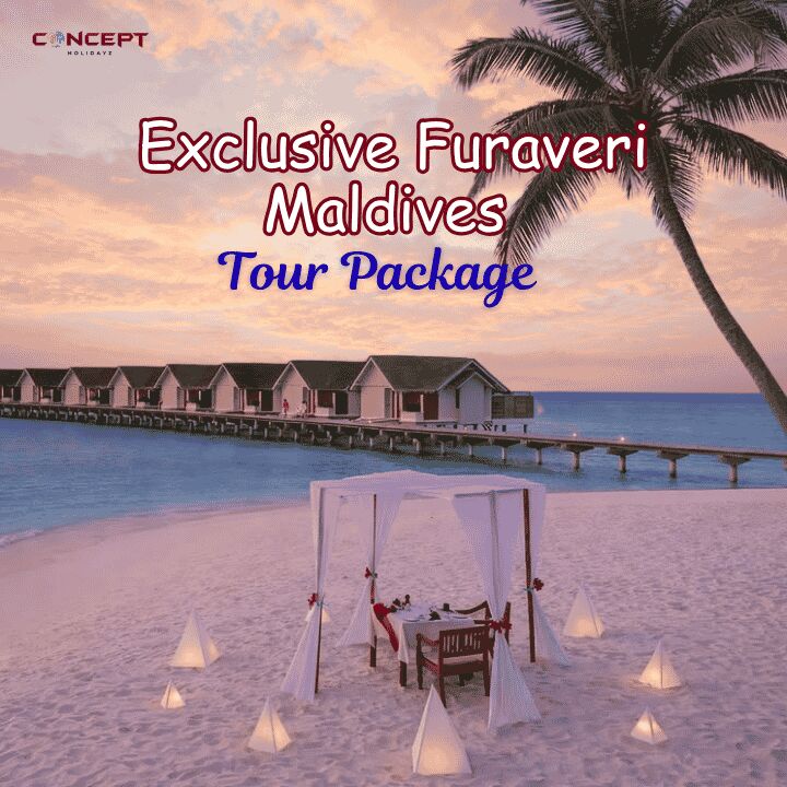 New Delhi, Travel, Exclusive Furaveri Maldives Tour Package