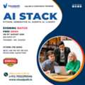 AI STACK NEW Online Training | New BATCH STARTS SOON