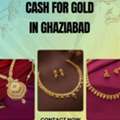 Which Jewelry Buyer Provides Instant Cash For Gold In Ghaziabad?
