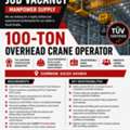 Are You A TUV Certified Kone 100T Over-head Crane Operator?