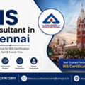 Where Can I Find A Reliable BIS Consultant In Chennai?