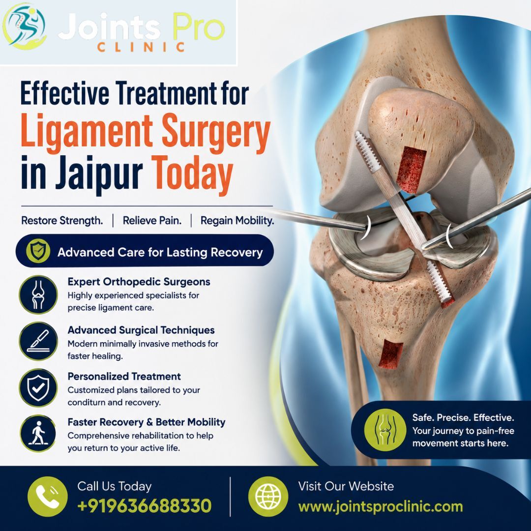 Jaipur, Health, Effective Treatment For Ligament Surgery In Jaipur Today