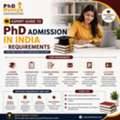 Expert Guide To PhD Admission In India Requirements